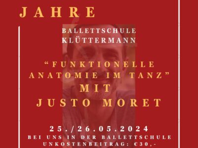Workshop Funktionelle Anatomie im Tanz mit Justo Moret am 25.und 26.05.2024 bei uns in der Ballettschule